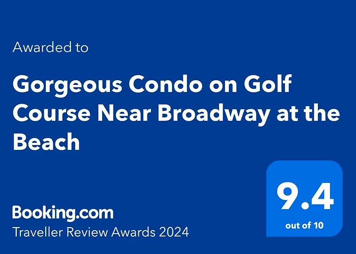 Gorgeous Condo On Golf Course Near Broadway At The Beach
