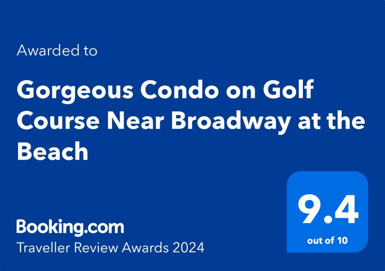 Gorgeous On Golf Course Near Broadway At The Beach *